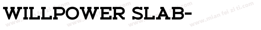 Willpower Slab字体转换